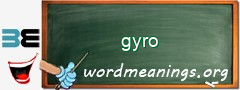 WordMeaning blackboard for gyro